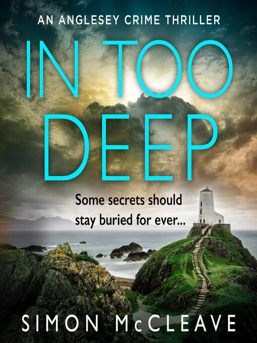 Title details for In Too Deep by Simon McCleave - Available